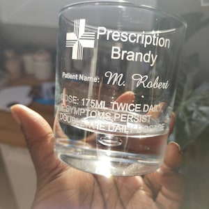 Personalised Engraved Brandy Glass | Prescription Brandy Novelty Etched Brandy Tumbler | Custom Bespoke Beer Glassware Gift